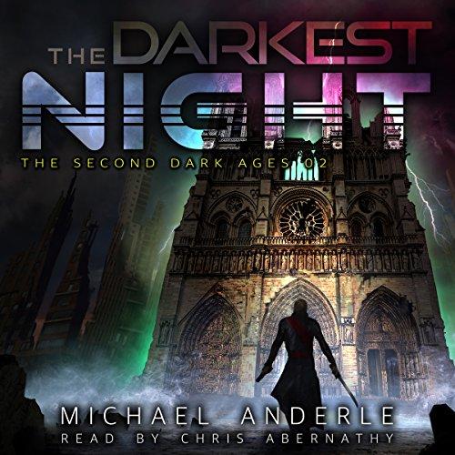 The Darkest Night - Second Dark Ages book 2 - Michael Anderle