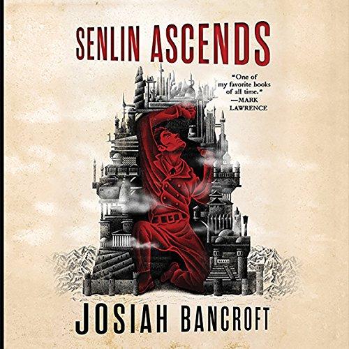 Senlin Ascends - Josiah Bancroft