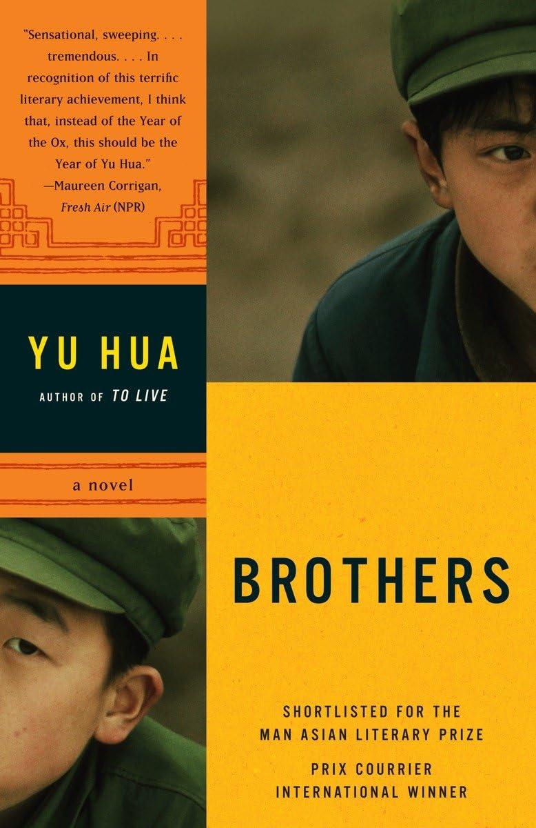 Brothers - Yu Hua, Eileen Chow (Translator), Carlos Rojas (Translator)