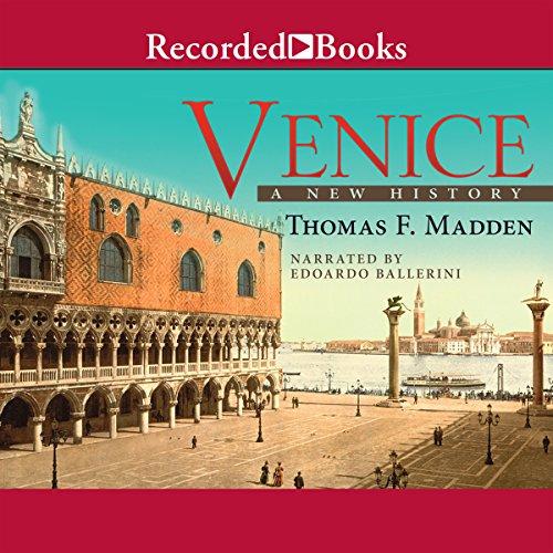 Venice - A New History - Thomas F. Madden