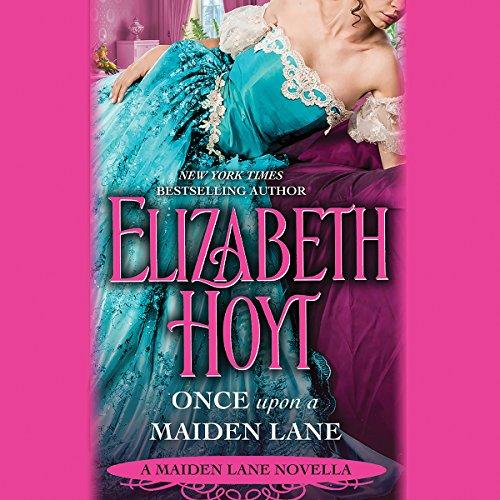 Once Upon a Maiden Lane: A Maiden Lane Novella - Elizabeth Hoyt