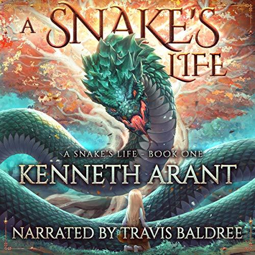 A Snakes Life - Kenneth Arant