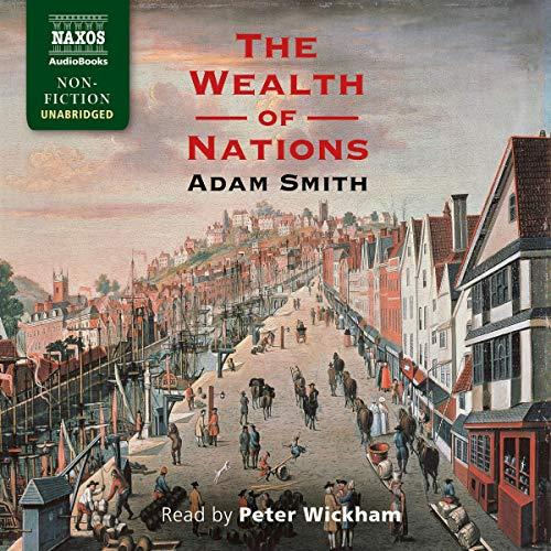 The Wealth of Nations - Adam Smith