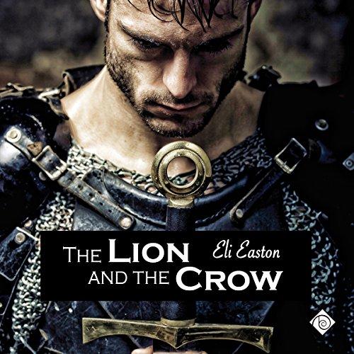 The Lion and the Crow - Eli Easton