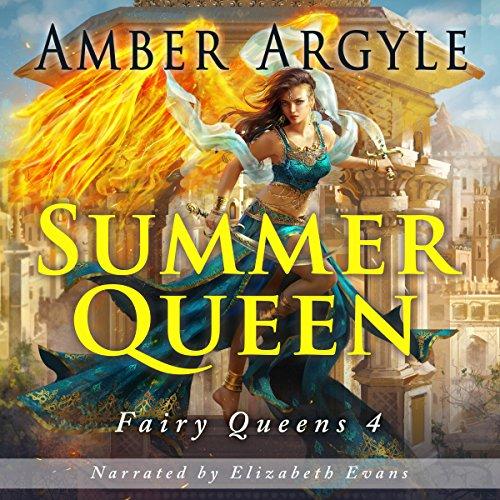 Summer Queen [Fairy Queens 2] - Amber Argyle