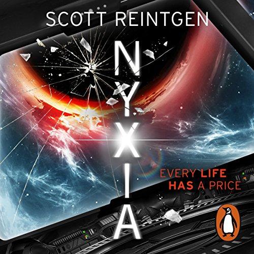 Nyxia: The Nyxia Triad Book 1 - Scott Reintgen