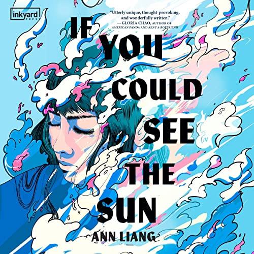 If You Could See the Sun - Ann Liang