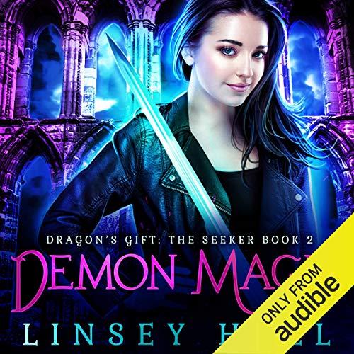 Demon Magic [Dragons Gift, Seekers 02] - Linsey Hall