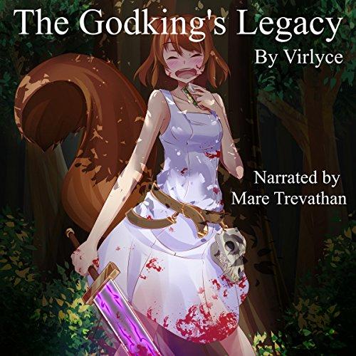 The Godkings Legacy - Virlyce