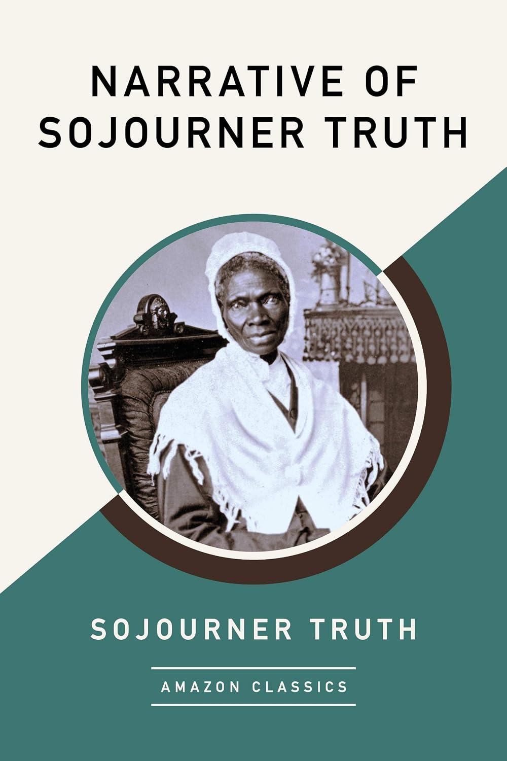 Narrative of Sojourner Truth - Sojourner Truth