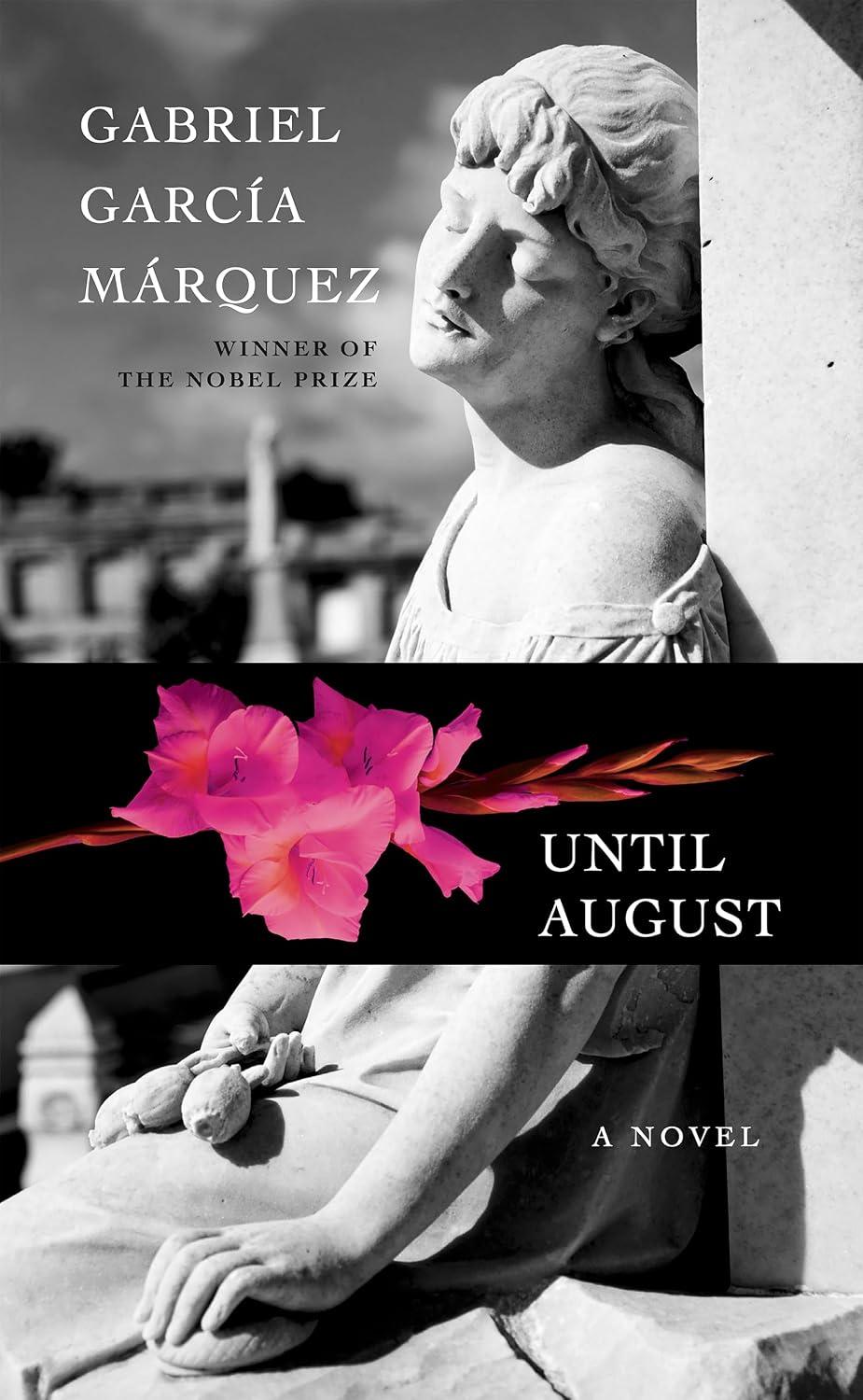 Until August - Gabriel Garca Mrquez, Anne McLean (Translator)