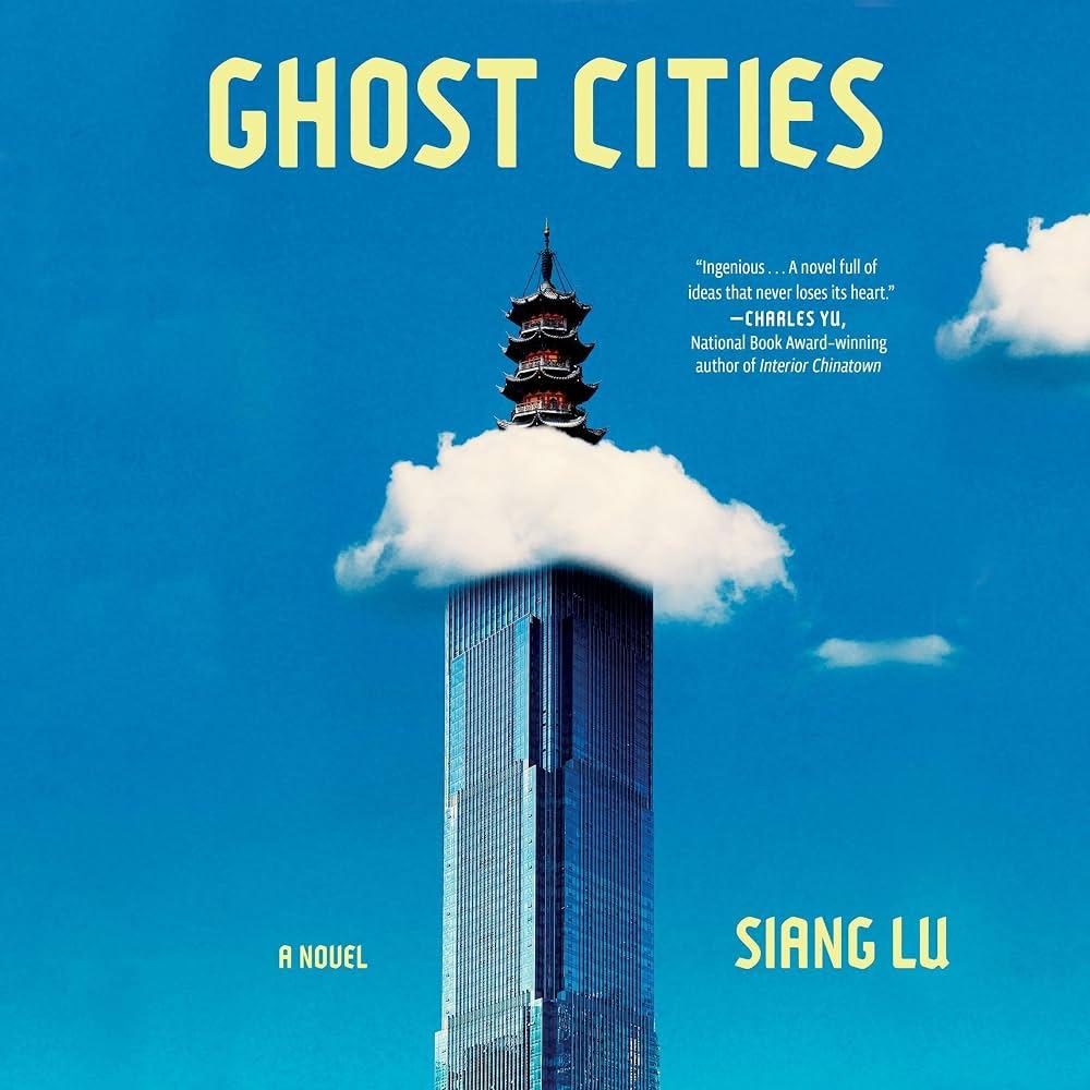 Ghost Cities -  Siang Lu