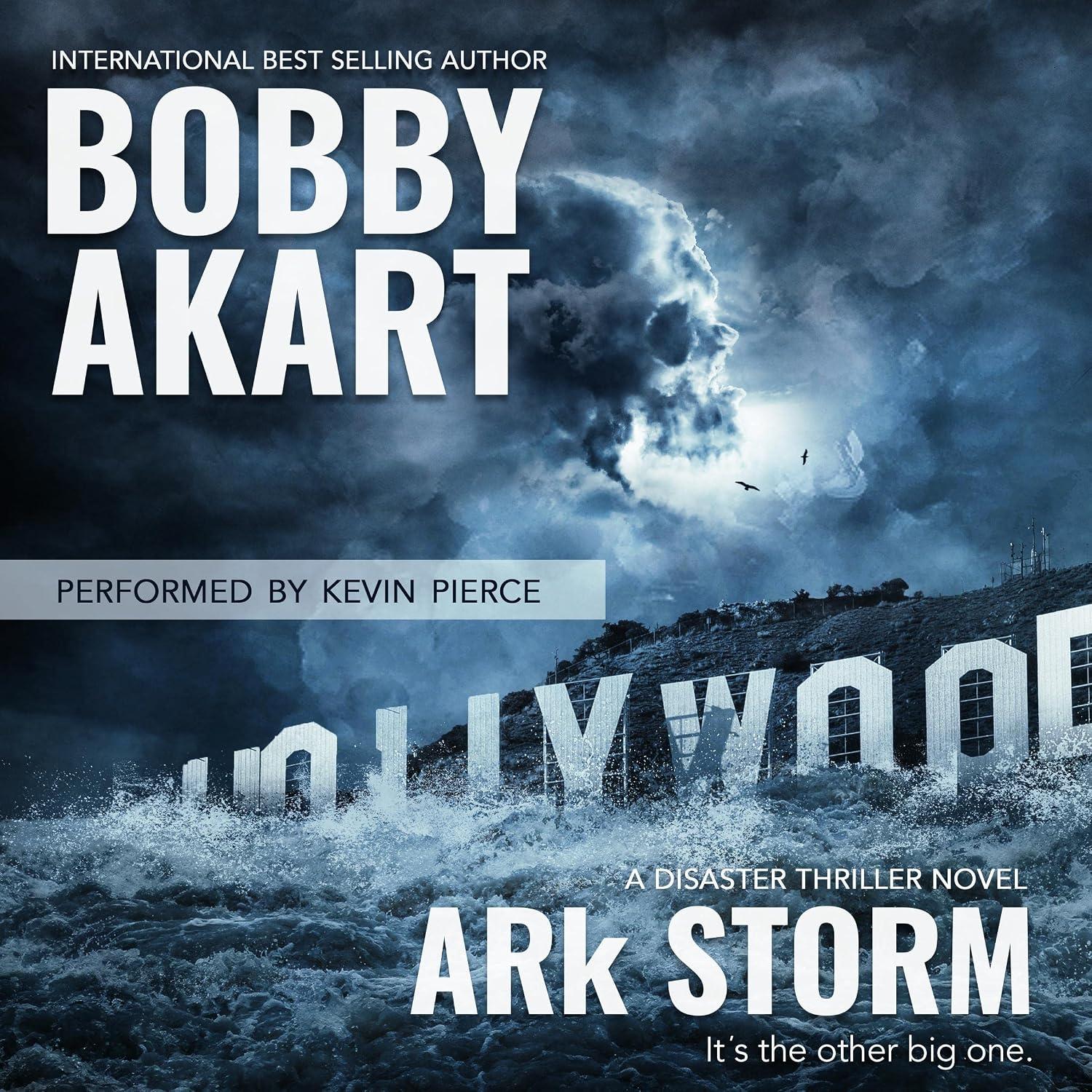 ARkStorm: A Disaster Thriller - Bobby Akart