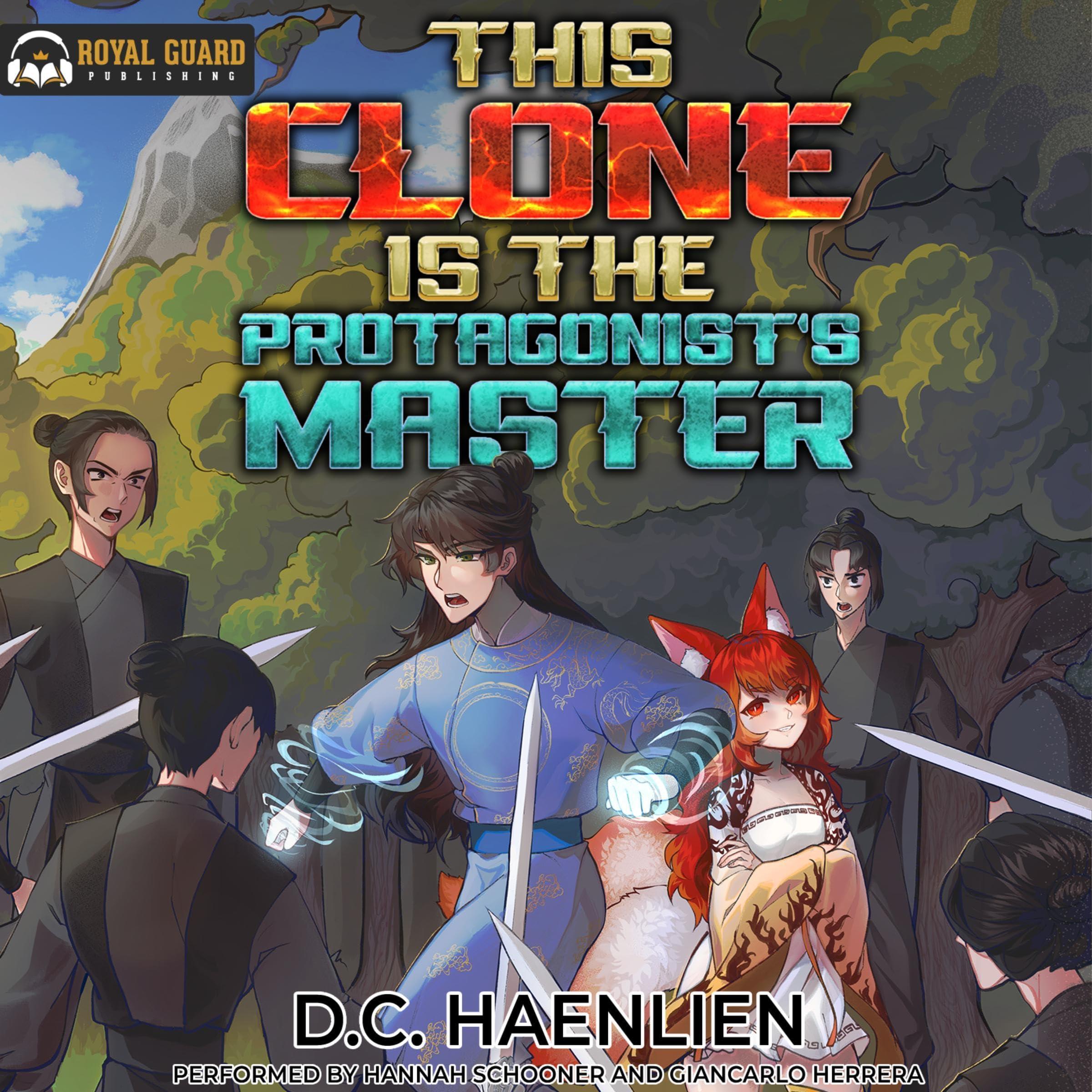 This Clone is the Protagonists Master, Tianyi - D.C. Haenlien