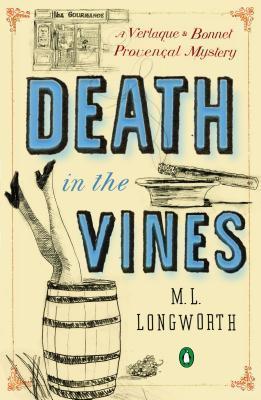 Death in the Vines (Verlaque and Bonnet #3 - M.L. Longworth