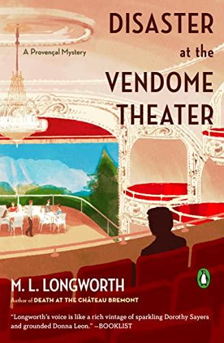 Disaster at the Vendome Theater (Verlaque and Bonnet #10 - M.L. Longworth