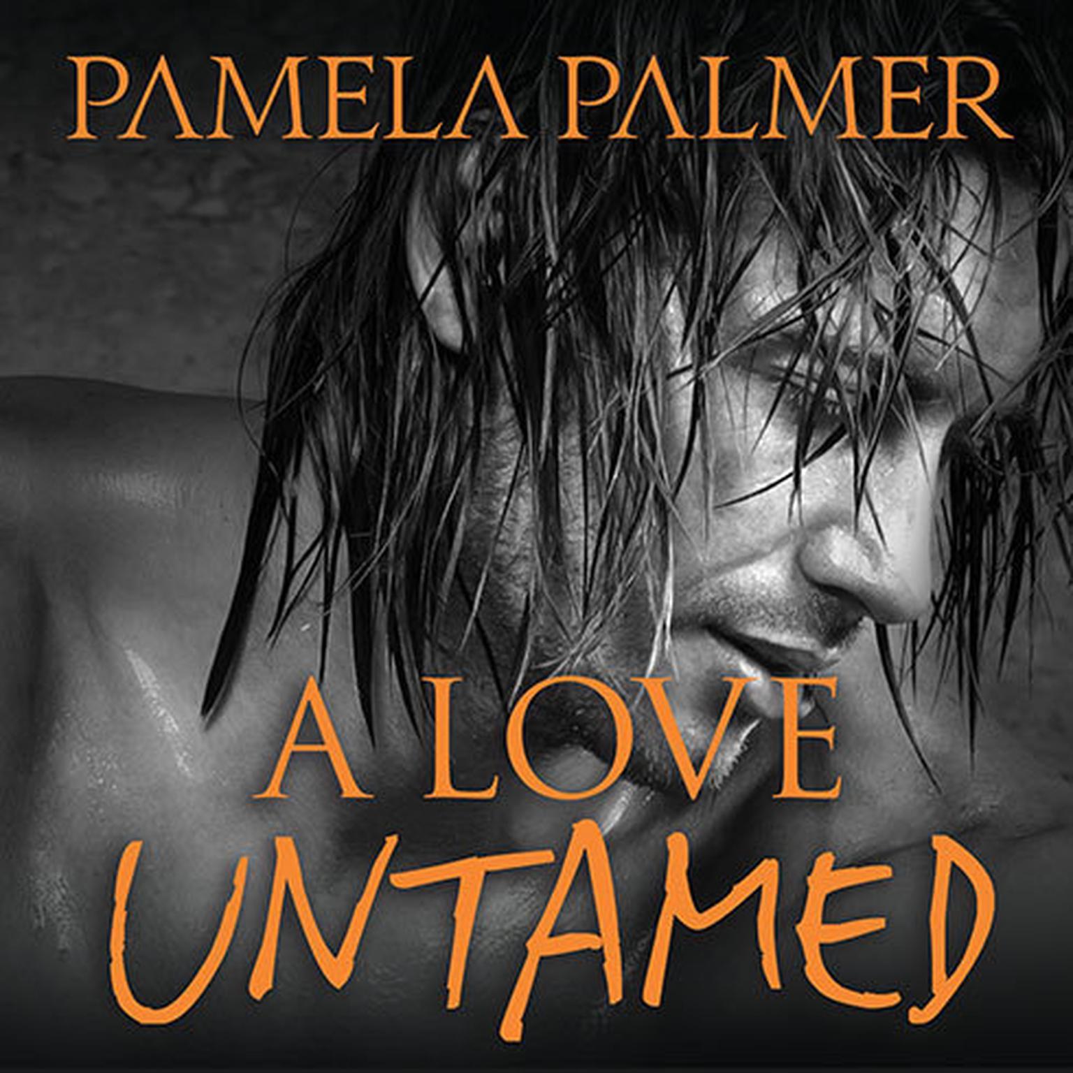 A Love Untamed [Feral Warriors 07] - Pamela Palmer