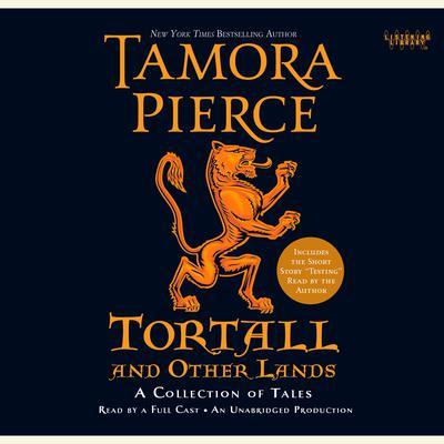 Tortall and Other Lands - Tamora Pierce