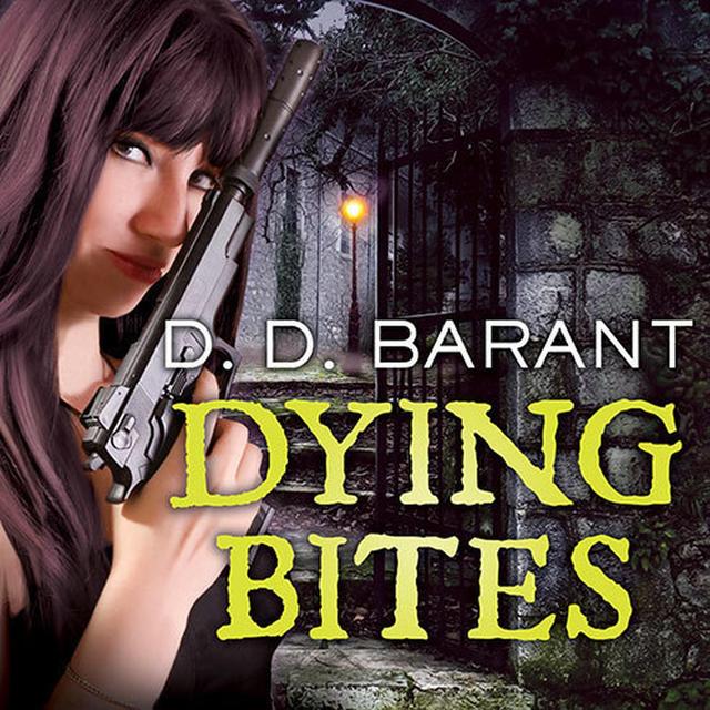 Dying Bites [Bloodhound Files 01] - D D Barant