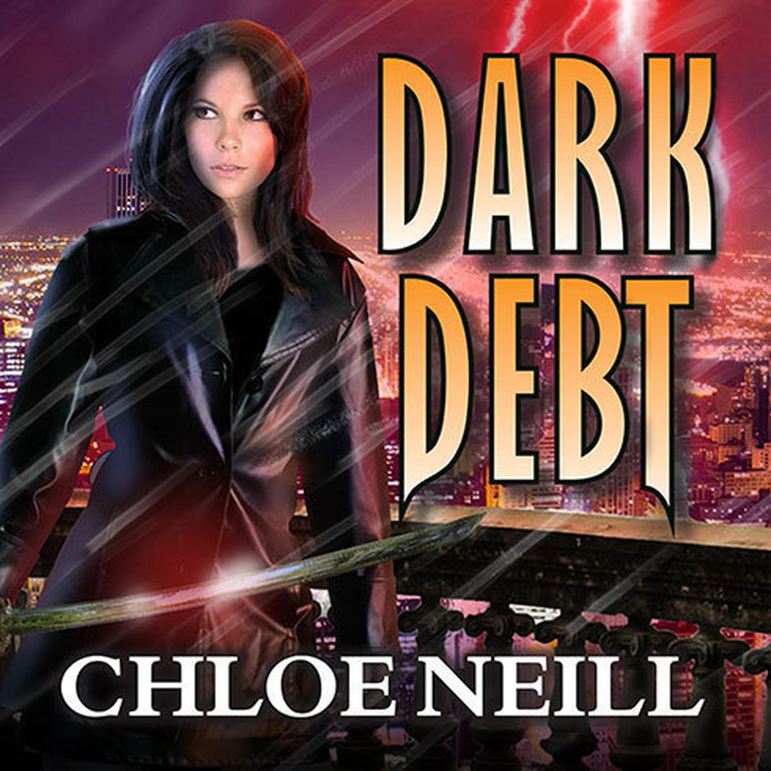 Dark Debt [Chicagoland Vampires 11] - Chloe Neill
