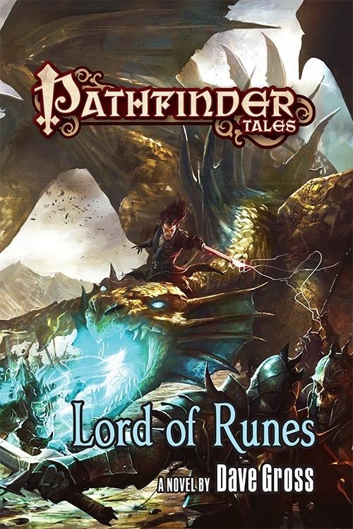 Pathfinder Tales: Lord of Runes - Dave Gross