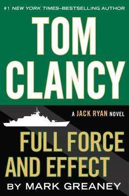 -Full Force and Effect - Mark Greaney