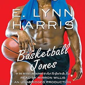 Basketball Jones - E. Lynn Harris