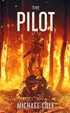 The Pilot - Michael R. Cole
