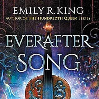 Everafter Song (The Evermore Chronicles #3) - Emily R. King