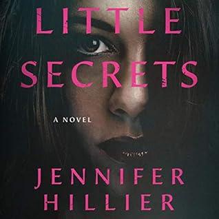 Little Secrets - Jennifer Hillier