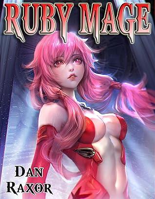 Ruby Mage - Dan Raxor