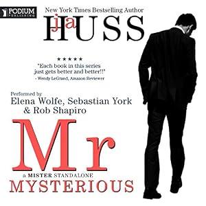 Mr. Mysterious - JA Huss