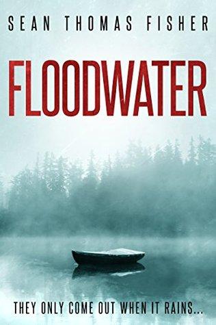 Floodwater - Sean Thomas Fisher