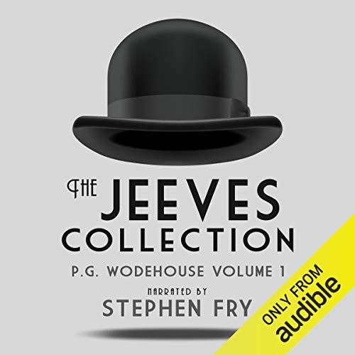 The P.G. Wodehouse Collection, Volume 1 - P. G. Wodehouse