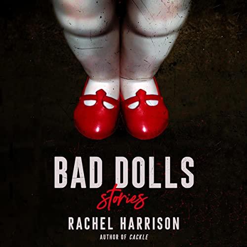Bad Dolls - Rachel Harrison