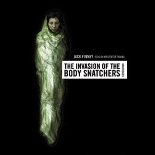 The Invasion of the Body Snatchers - Jack Finney