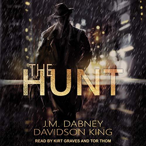 The Hunt - J.M. Dabney, Davidson King