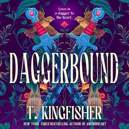 Daggerbound (Swordheart, Book 2) - T. Kingfisher