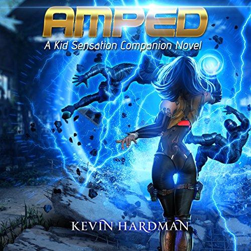 Amped: A Kid Sensation Companion Novel - Kevin Hardman