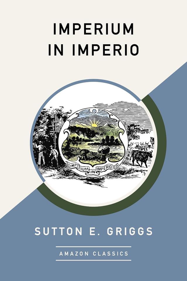 Imperium in Imperio - Sutton E. Griggs