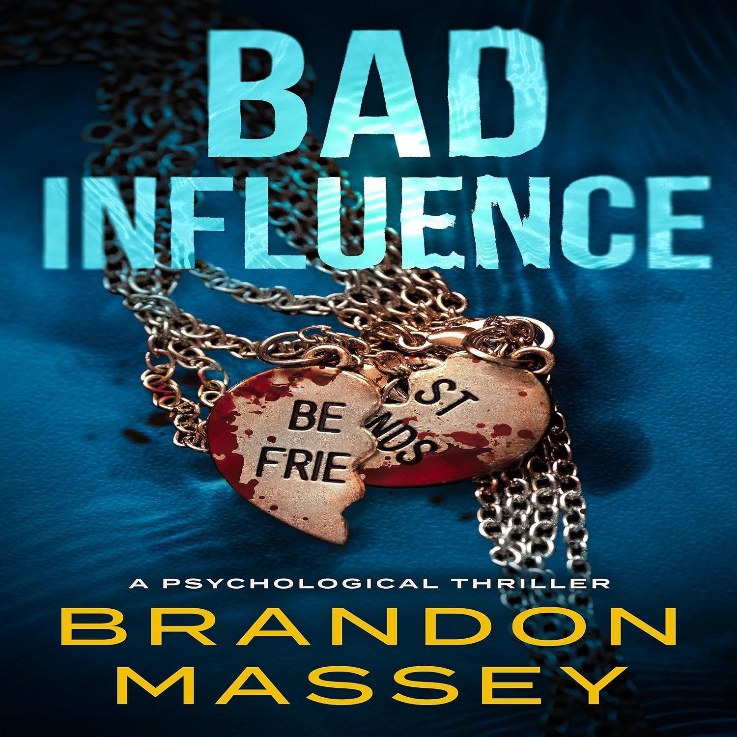 Bad Influence - Brandon Massey